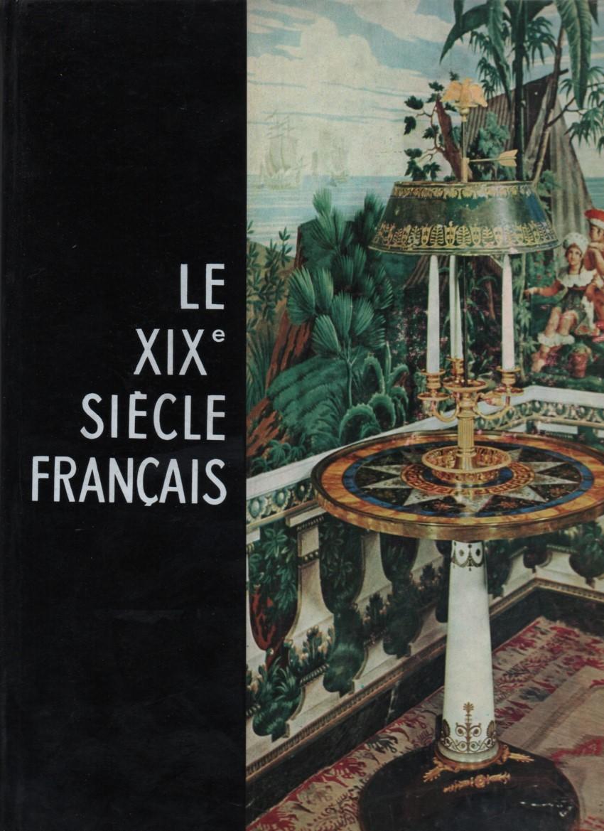 Abebooks Le Dix-neuvième Siècle Francais Offerte giornaliere