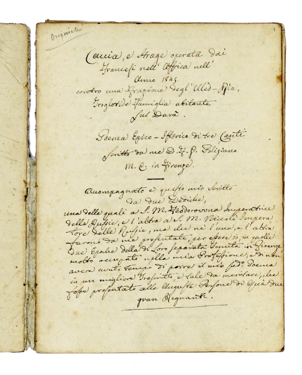 Abebooks Caccia e strage operata dai / Francesi nell'Affrica nell' / Anno 1845. / contro una Frazione degl'Ulled-Ria / Troglodite Famiglia abitante / sul Darà. / Poema Epico-Istorico di tre Canti / Scritto da me D. F. G. Polizi