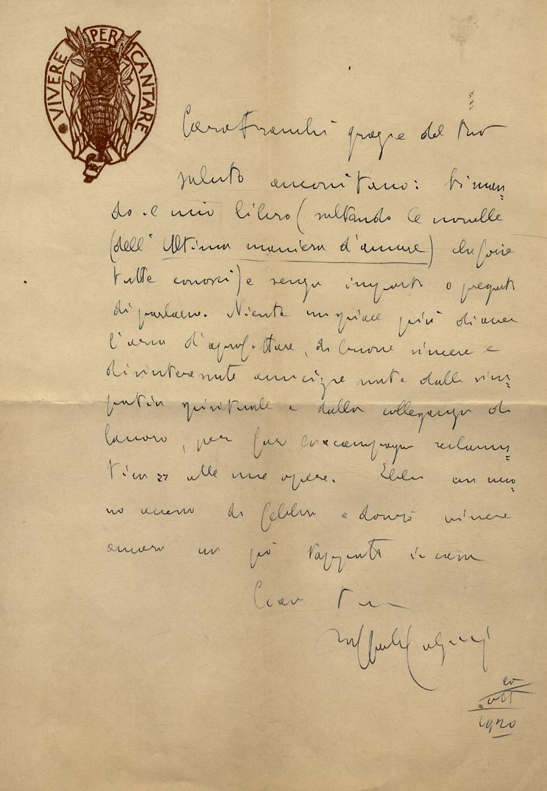 Abebooks Lettera manoscritta autografa firmata stesa su una facciata d'un foglio di carta intestata con il logo di una cicala circondata da un cartiglio con il seguente motto: "Vivere per cantare". Datata: 20 ott. 1920. "Caro Fr Soddisfazione Garantita