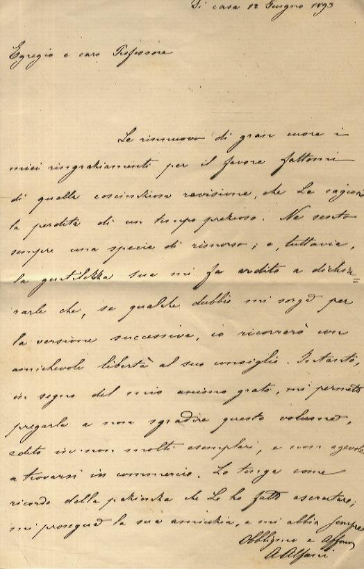 Abebooks Lettera autografa manoscritta firmata stesa su una facciata indirizzata al professor Lodovico Biagi a Firenze datata: "Di casa 12 giugno 1893". Testo: "Egregio e caro professore le rinnovo di gran cuore i miei ringrazia Qualità Garantita