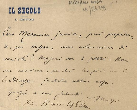 Abebooks Breve lettera manoscritta autografa firmata (Missi) stesa su una facciata su biglietto intestato: "Il Secolo il Direttore"; datata: "Mil. 11 nov. 1922". Indirizzata a Giuseppe Maranini. Testo: "Caro Maranini junior può Promozione Limitata
